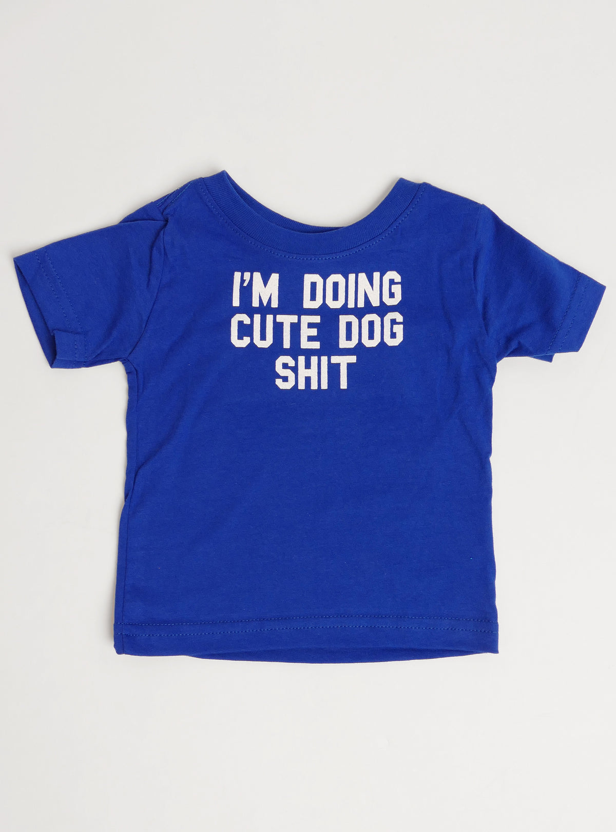 I&#39;m Doing Cute Dog Stuff Dog Tee